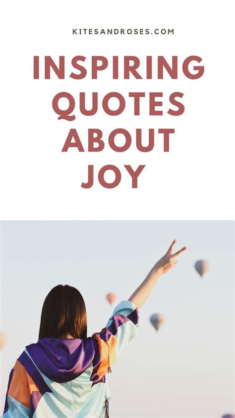 Joy Quotes That Will Inspire True Happiness Artofit