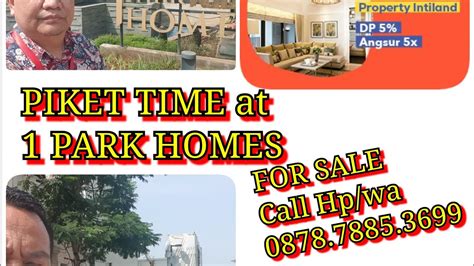 Piket TIME At 1 PARK HOMES FOR SALE Jumat 4Nov2022 YouTube