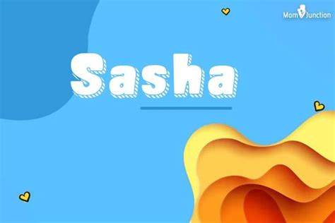 Sasha: A Complete Guide To Its Meaning, History, And Popularity