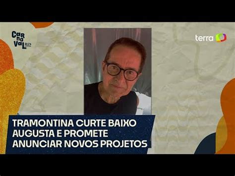 Carlos Tramontina Curte Baixo Augusta E Promete Anunciar Novo Projeto