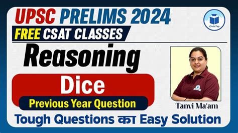 Free Upsc Csat Classes 2024 Csat Reasoning Dice Free Csat Classes For Upsc Ias Youtube