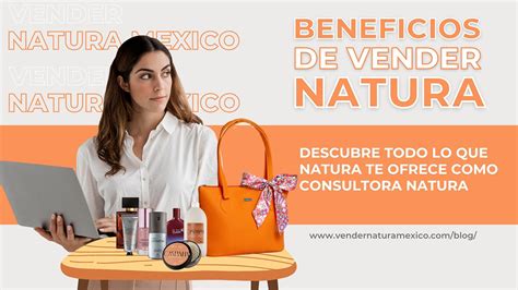 Descubrir Imagen Beneficios De Vender Natura Abzlocal Mx