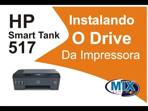 Como Baixar Driver Completo E Instalar A Impressora HP Smart Tank 517