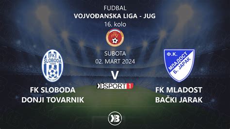 Fk Sloboda Donji Tovarnik Fk Mladost Ba Ki Jarak