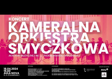 Koncert Kameralnej Orkiestry Smyczkowej 18 04 2024 Akademia Muzyczna