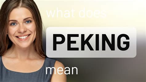 Peking Peking Meaning Youtube