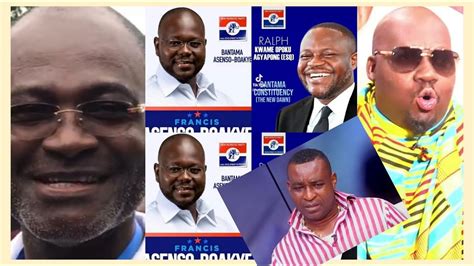 The Game Started Kennedy Agyapong S Bro Ralph Agyapong To Contest And