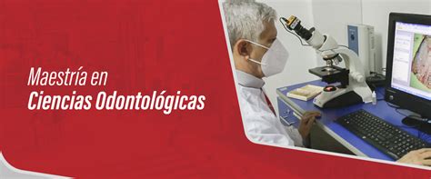 Maestr A En Ciencias Odontol Gicas Facultad De Salud Universidad