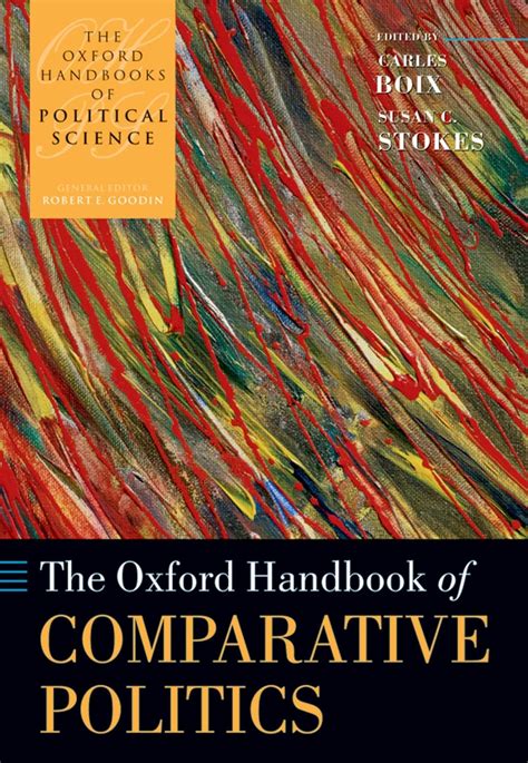 Amazon The Oxford Handbook Of Comparative Politics The Oxford Handbooks Of Political Science