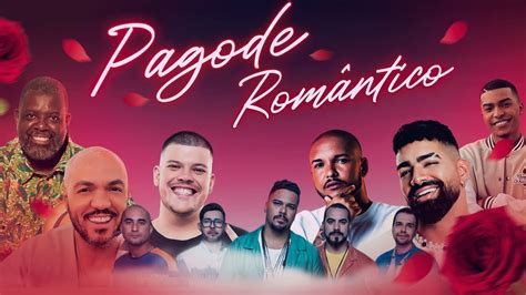 PAGODE ROMÂNTICO 2023 TOP PAGODE 2023 YouTube