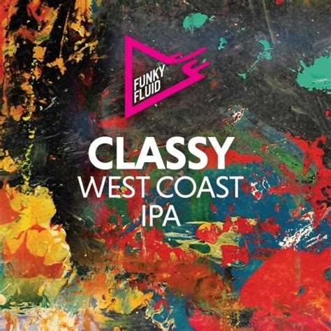 Funky Fluid Classy West Coast Ipa Piwo Kraftowe I Regionalne Craft Beer Online Ebrowariumpl