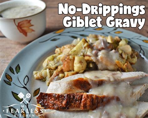 No-Drippings Giblet Gravy - My Fearless Kitchen