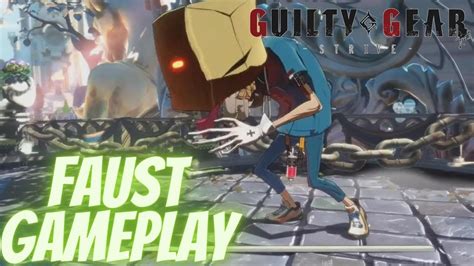 The Good Doctor Guilty Gear Strive Open Beta Faust Gameplay