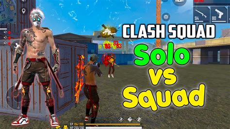 Solo Vs Squad Gameplay Clash Squad Kills Garena Free Fire Youtube