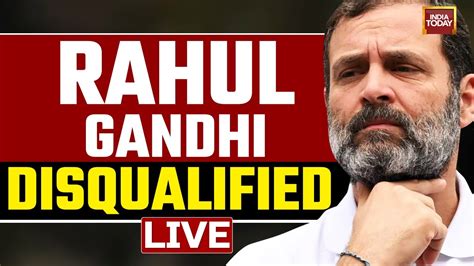 Breaking Live Rahul Gandhi Disqualified As Mp Rahul Gandhi Defamation Case Rahul Gandhi