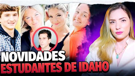 O Que N O Te Contaram Sobre O Caso Dos Estudantes De Idaho Youtube