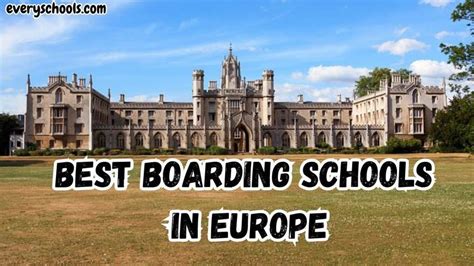 Top 15 Best Boarding Schools In Europe 2024 - Every Schools