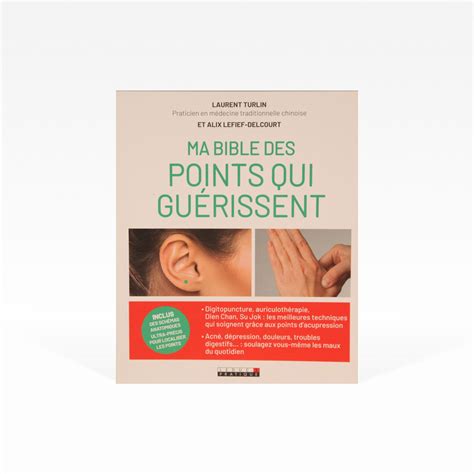 Livre Ma Bible des points qui guérissent