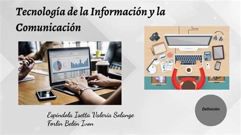 Tecnologia De La Informaci N Y La Comunicaci N By Valeria Espindola