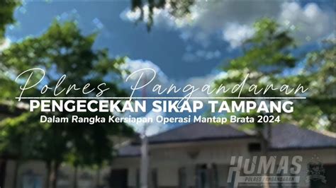 Kapolres Pangandaran Pengecekan Sikap Tampang Personel Polres