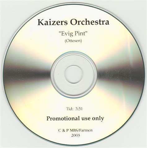 Kaizers Orchestra Evig Pint 2003 CDr Discogs