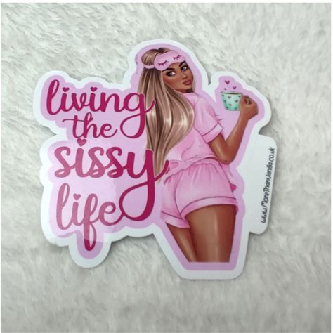 Living The Sissy Life Adult Bdsm Stickers Cute Vinyl Etsy