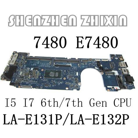 For Dell Latitude 7480 E7480 Laptop Motherboard With I5 I7 6t7th Gen