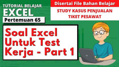 Soal Excel Tes Masuk Kerja Part 1 YouTube