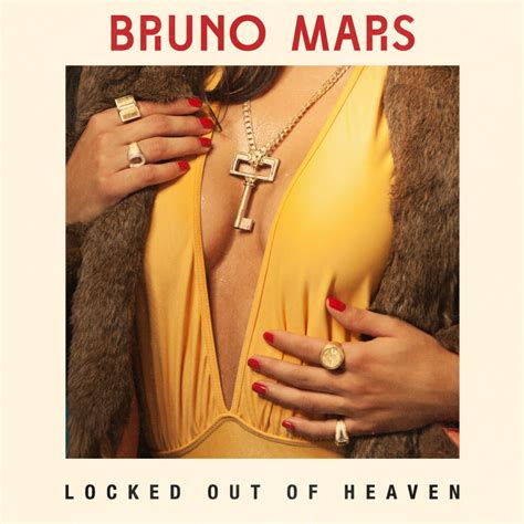 Locked Out Of Heaven - Bruno Mars