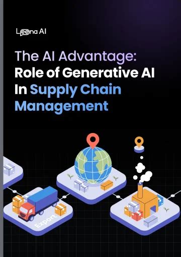 The Role Of Generative Ai In Supply Chain Management