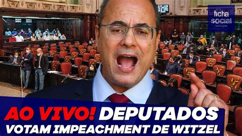 AO VIVO VOTAÇÃO DO IMPEACHMENT DE WILSON WITZEL ALERJ RIO DE