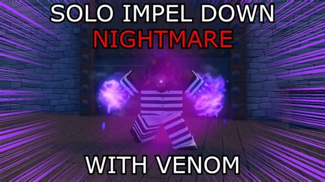 GPO SOLO IMPEL DOWN NIGHTMARE WITH VENOM YouTube