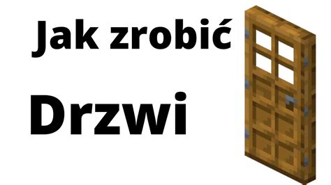 Jak zrobić drzwi w Minecraft YouTube