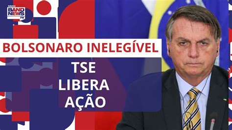 Bolsonaro Tse Libera A O Que Pode Tornar Ex Presidente Ineleg Vel