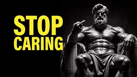 10 Stoic Principles To MASTER THE ART OF NOT CARING AND LETTING GO