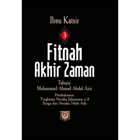 Jual Fitnah Akhir Zaman Jilid 3 Tingkatan Neraka Jahanam S D Surga Dan