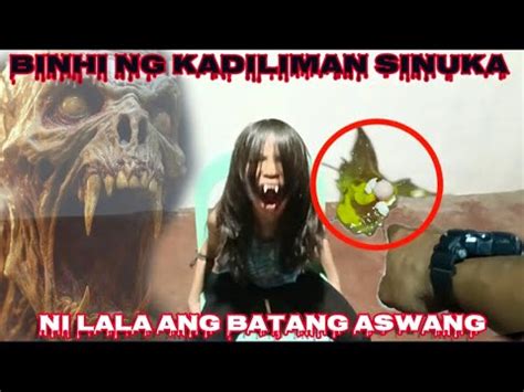 Binhi Ng Kadiliman Sinuka Ni Lala Ang Batang Aswang Jasperghosttv