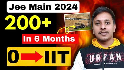 😱how To Score 200 If You Start Now 🔥0 To Iit 💯 Jee Mains 2024 Youtube