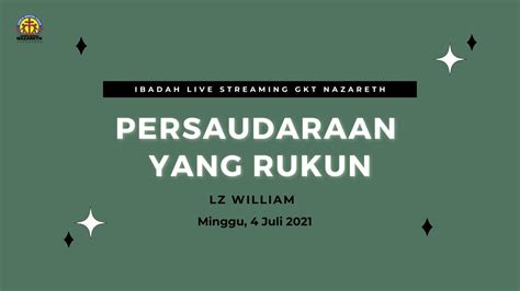 Ibadah Live Streaming GKT Nazareth Minggu 4 Juli 2021 YouTube