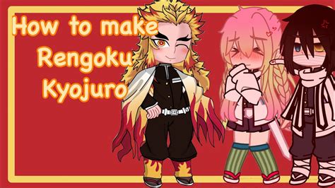 ||How to make Rengoku Kyojuro||Gacha club|| - YouTube