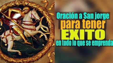 Oración de alto poder Milagroso a San Jorge para atraer buena suerte en