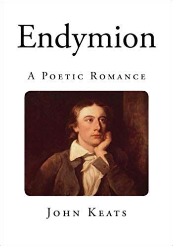 Endymion A Poetic Romance By John Keats New Edition 2014 Endymion