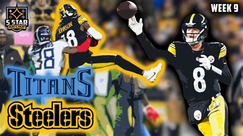 Comeback Kenny Pickett Does It Again Titans Vs Steelers Week 9