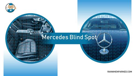 Mercedes Blind Spot Assist Inoperative Reasons And Fixes Ran When