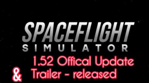 Spaceflight Simulator Update Trailer Released Sfs Youtube