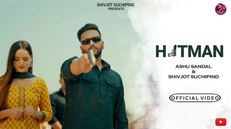 Discover The New Punjabi Music Video For Hitman Sung By Shivjot