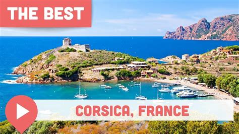 Best Things To Do In Corsica France Youtube