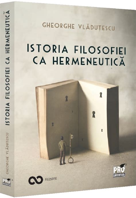 Istoria Filosofiei Ca Hermeneutica Gheorghe Vladutescu