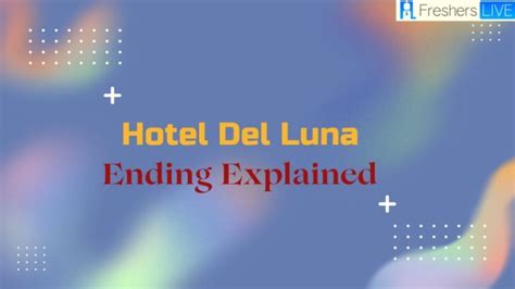 Hotel Del Luna Ending Explained, Hotel Del Luna Review, Where To Watch ...