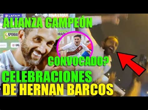 Hernan Barcos Celebraciones Con Alianza Lima Catriel Cabellos